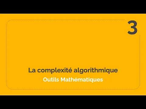 4 - La complexité algorithmique - Définitions