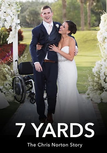 7 Yards: The Chris Norton Story (2021)