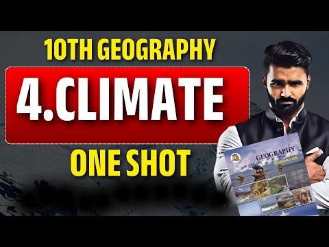 10th Geography|4.CLIMATE|ONE SHOT|Pradeep Giri Sir