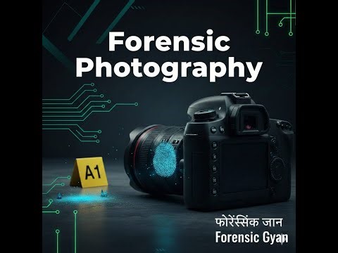 Forensic Photography Explained | Basics to Advanced, Principles, Types & Crime Scene Documentation