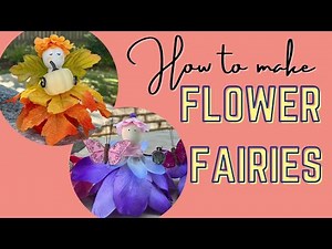 How To Make Adorable Flower Fairies (Easy!) | Art & Craft | Trista, Tried & True