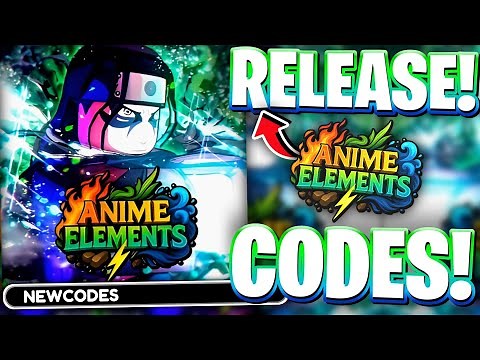 ✨*RELEASE* ALL ANIME ELEMENTS SIMULATOR WORKING CODES! CODES FOR ANIME ELEMENTS SIMULATOR ROBLOX