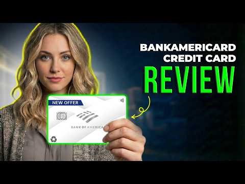BankAmericard Credit Card Review 2026 | Low Interest Credit Card Overview