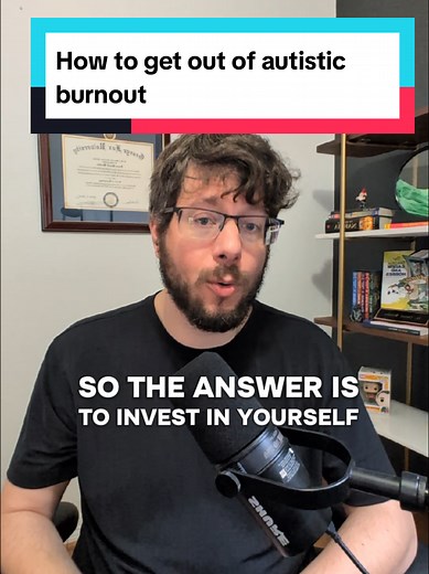 Get Out of Autistic Burnout by Investing in Yourself
