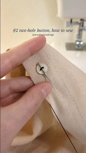 how to sew a button #2 how to sew a two-hole button #sewing #sewingforbeginners #handstitch