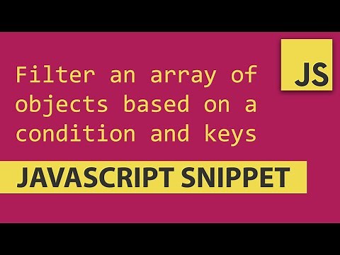 Filter an array of object based on a condition and keys - Javascript Tutorial