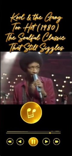 Kool & the Gang – Too Hot (1980) | The Soulful Classic That Still Sizzles