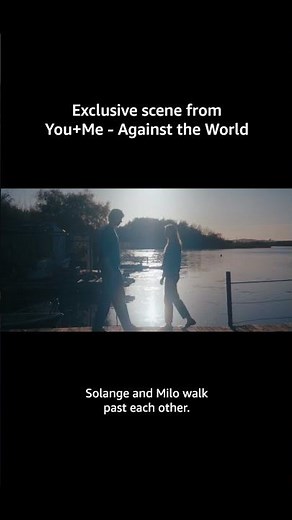 We need more!!! | You+Me - Against the World | Prime Video