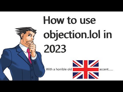 A tutorial on How To Use Objection.lol in 2023.
