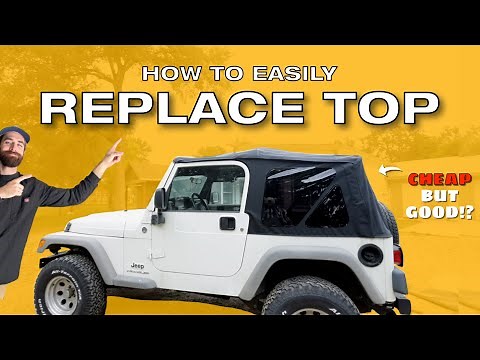 Install a Jeep Wrangler Soft Top and How To Replace