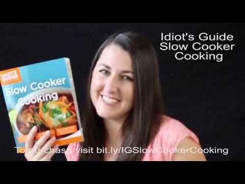 Idiot's Guide Slow Cooker Cooking by Rachel Farnsworth