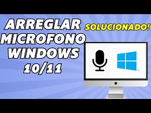 Cómo Arreglar el Micrófono no Funciona en pc Windows 11