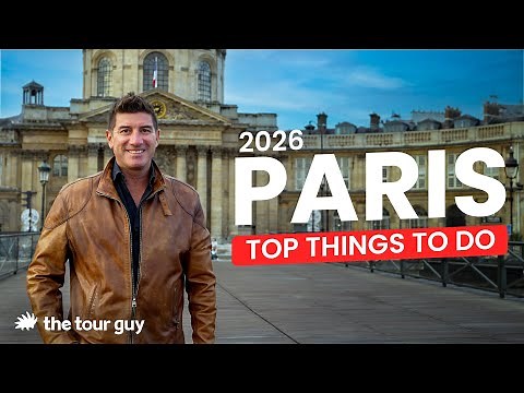 Top Things To Do In Paris | 2026 Guide To Iconic Sites And Hidden Gems