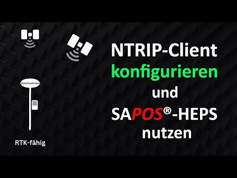 NTRIP-Client konfigurieren und SAPOS-HEPS nutzen