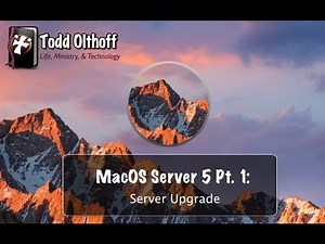MacOS Server 5 Part 1: Server Upgrade