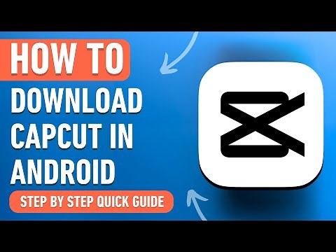 How to Download CapCut in Android [2024] Easy Tutorial
