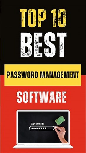 Best Password Management Software : Top 10 Picks