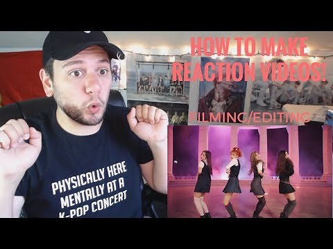 How To Make Reaction Videos (And How I Film/Edit Mine)