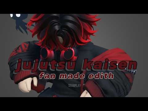 JUJUTSU KAISEN X ROBLOX FAN MADE EDITH CAP 232