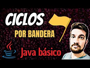 Ciclos POR BANDERA 🏳️ en Java ☕