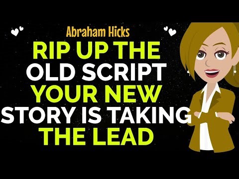 Rip Up The Old Script Your New Story Is Taking The Lead !✨✅Abraham Hicks 2026