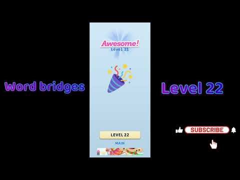 Word Bridges Level 22 Answers 🔗 | Word Bridges Logic Connections Walkthrough