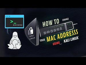 How to Change Your MAC Address on Kali Linux: Step-by-Step Tutorial | How to Secure Your Network