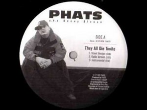 Phats - They All Die Tonite