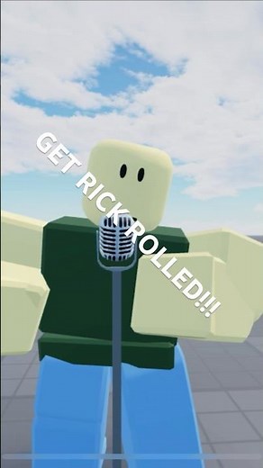 Get rick rolled
