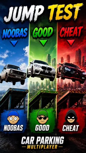 JUMP TEST NOOBAS🥴|GOOD🤫|CHEAT🫪🔥 in Car Parking #youtubeshorts #carparkingmultiplayer #challenge