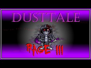 DustTale - RAGE III [Original Soundtrack]