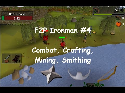 F2P Ironman #4: Combat, Crafting, Mining, and Smithing