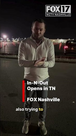 In-N-Out debuts in Tennessee, opens Lebanon and Antioch locations