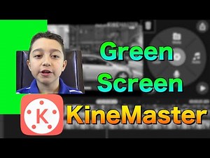 How to Do Green Screen in KineMaster ( Remove Background Tutorial )