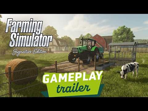 🐮 Farming Simulator: Signature Edition - First Gameplay Trailer
