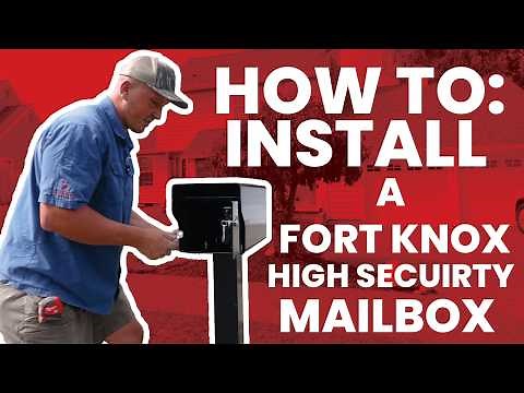 How to: Fort Knox Mailbox Installation