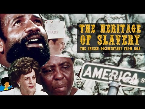 The Heritage of Slavery (1968) w/ Fannie Lou Hamer & Lerone Bennett, Jr.