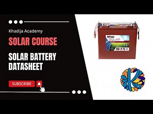 Solar Battery Datasheet Deep Dive - Learn Everything About The Battery