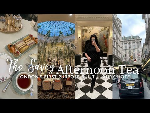London's best AFTERNOON TEA at the luxurious SAVOY in London's first ever purpose built luxury hotel
