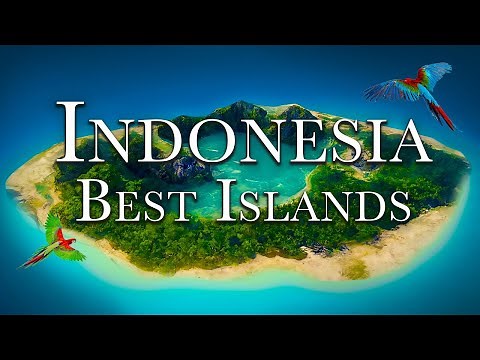 The 13 Most Incredible Indonesian Islands to Visit Once in Your Life | Indonesia Travel Guide