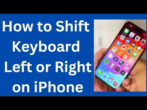 How to Shift Keyboard Left or Right on iPhone