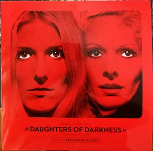 François De Roubaix - Daughters Of Darkness - Les Lèvres Rouges (Original Soundtrack)