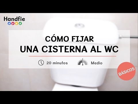 Cómo fijar una cisterna al WC · Handfie DIY