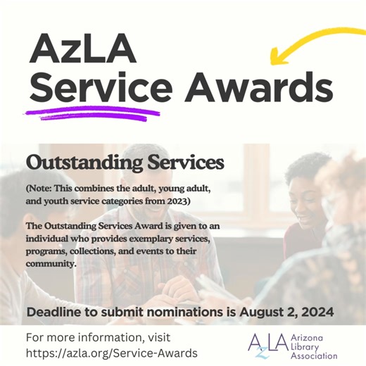 AzLA Service Award Nominations Now Open! AzLA membership or MLIS degree are NOT required to nominate or receive a service award. For more information: https://buff.ly/4atuOkI | Arizona Library Association | Facebook