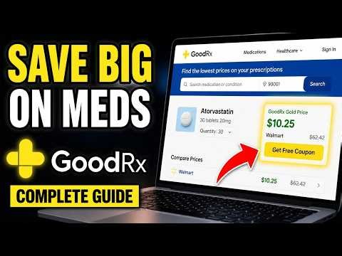 How to Save on Prescription Medications with GoodRx - Complete Guide