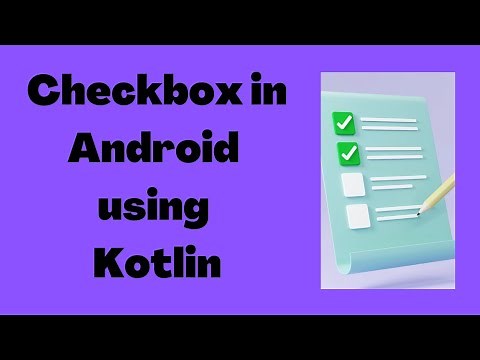 How to create Checkbox in Android using Kotlin | Kotlin | Android Studio Tutorial - Quick + Easy