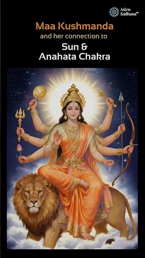 Day 4 of Navratri Maa Kushmanda and her divine connection with Sun and Anahata Chakra #astrology