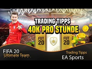 40K IN 60 MINUTEN! 🤑💰 FIFA 20 TRADING TIPPS TRADEN LEICHT GEMACHT