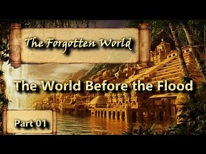 The World Before the Flood: Antediluvian civilizations - Part 01 Mu continent
