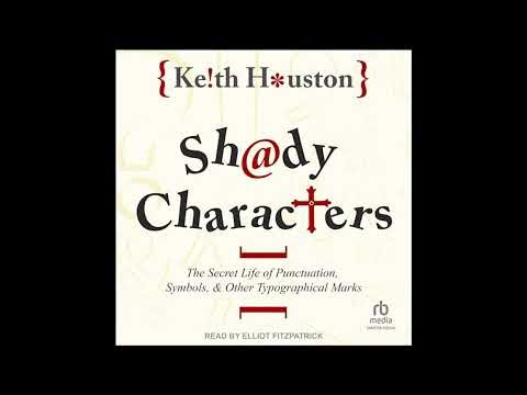 Audiobook: Shady Characters - Keith Houston Audiobook